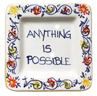 Anything is Possible Small Tray